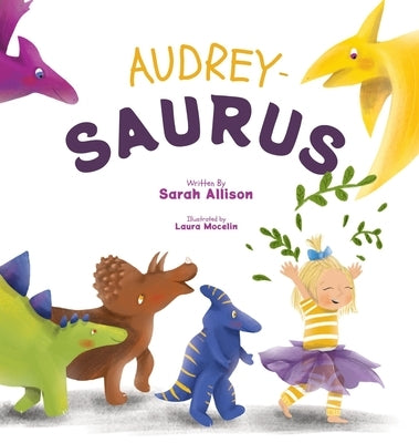 Audrey-Saurus by Allison, Sarah