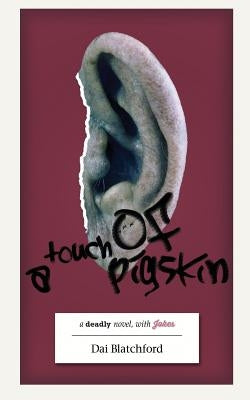 A Touch of Pigskin by Blatchford, Dai