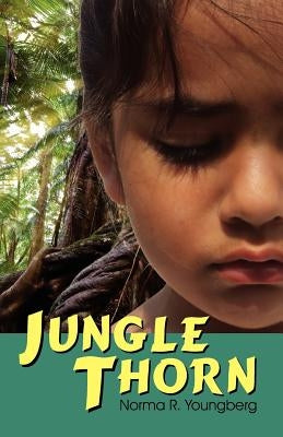 Jungle Thorn by Youngberg, Norma R.