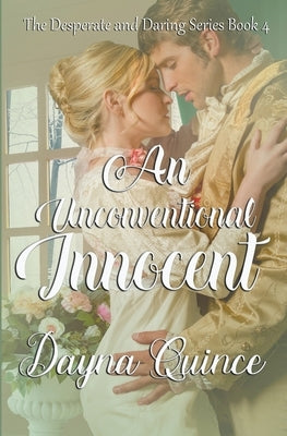 An Unconventional Innocent by Quince, Dayna