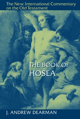 The Book of Hosea by Dearman, J. Andrew