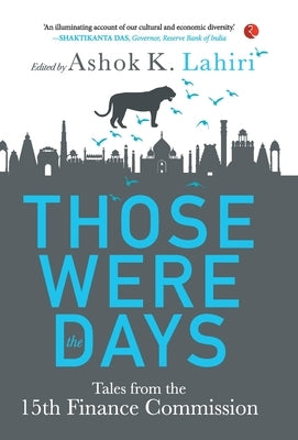 Those Were Days by Lahiri, Ashok