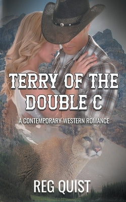 Terry of The Double C by Quist, Reg
