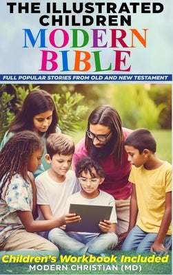 The Illustrated Children Modern Bible by Press, Detrol-Modern Christian