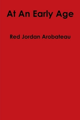 At An Early Age by Arobateau, Red Jordan