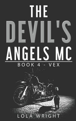 The Devil's Angels MC: Book 4 - Vex by Clinton, Pam