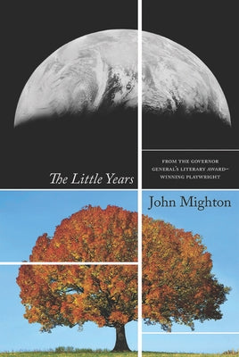 The Little Years by Mighton, John