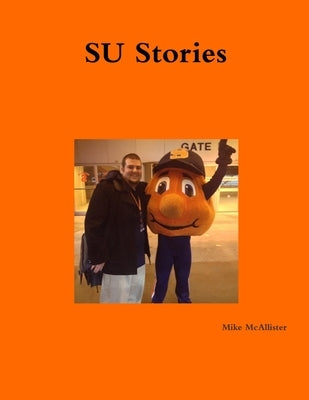 SU Stories by McAllister, Mike