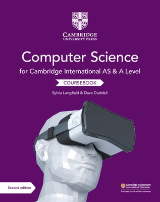 Cambridge International as and a Level Computer Science Coursebook by Langfield, Sylvia