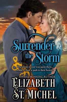 Surrender the Storm by St Michel, Elizabeth