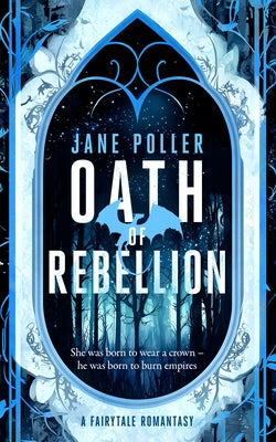 Oath of Rebellion by Poller, Jane