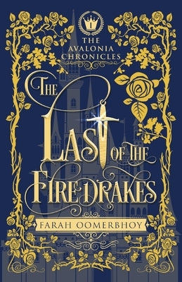 The Last of the Firedrakes by Oomerbhoy, Farah