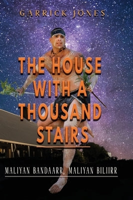 The House with a Thousand Stairs by Jones, Garrick