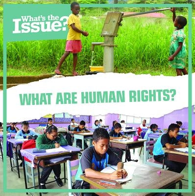 What Are Human Rights? by Rogers, Amy B.