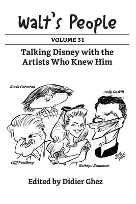 Walt's People: Volume 31 by Ghez, Didier