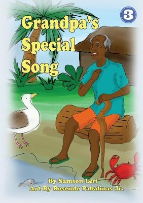 Grandpa's Special Song by Leri, Samson