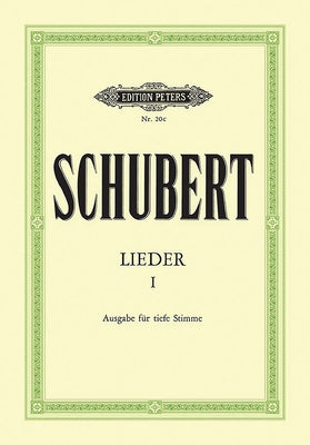 Songs (Low Voice): 92 Songs, Incl. Die Schöne Müllerin, Winterreise, Schwanengesang by Schubert, Franz
