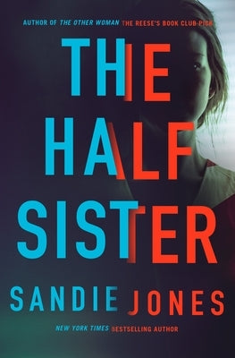 The Half Sister by Jones, Sandie