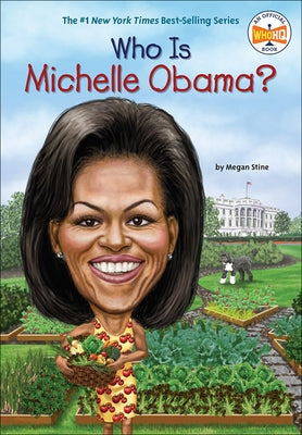 Who Is Michelle Obama? by Stine, Megan