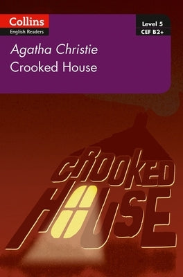 Crooked House: B2+ Level 5 by Christie, Agatha
