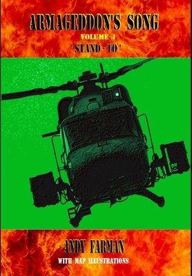 ARMAGEDDON's SONG 1 'STAND - TO' by Farman, Andy