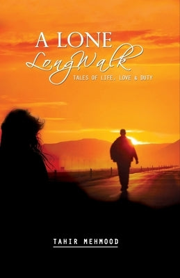 A Lone Long Walk by Mehmood, Tahir