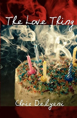 The Love Thing by Delyani, Chris