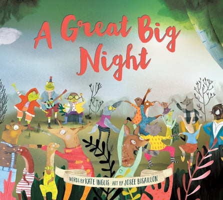 A Great Big Night by Inglis, Kate