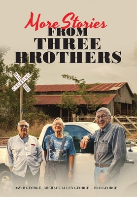 More Stories From Three Brothers by George, Michael Allen
