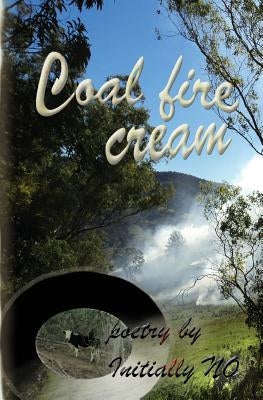 Coal fire cream by No, Initially