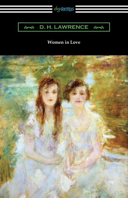 Women in Love by Lawrence, D. H.