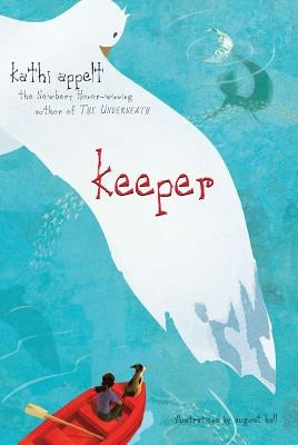 Keeper by Appelt, Kathi