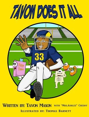 Tavon Does it All by Mason, Tavon