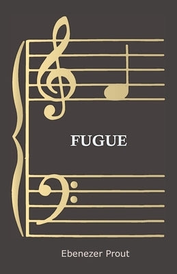 Fugue by Prout, Ebenezer