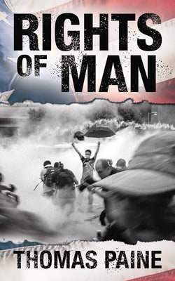 Rights of Man by Paine, Thomas