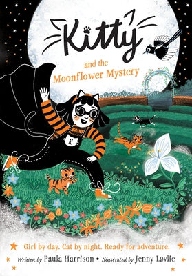 Kitty and the Moonflower Mystery: Volume 17 by Løvlie, Jenny