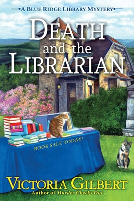 Death and the Librarian by Gilbert, Victoria