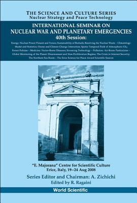 Int'l Seminar Nuclear War (40th Session) by Ragaini R