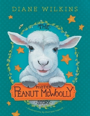 The Mister Peanut McWoolly Story by Wilkins, Diane