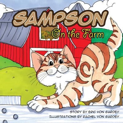 Sampson On the Farm by Von Gardey, Rachel