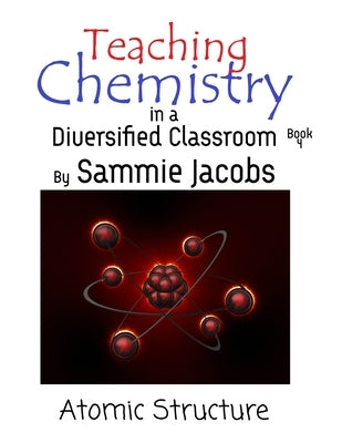 Atomic Structure by Jacobs, Sammie