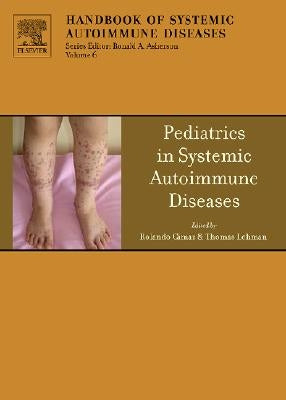 Pediatrics in Systemic Autoimmune Diseases: Volume 11 by Cimaz, Rolando