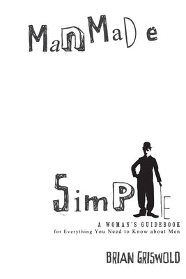 Man Made Simple by Griswold, Brian