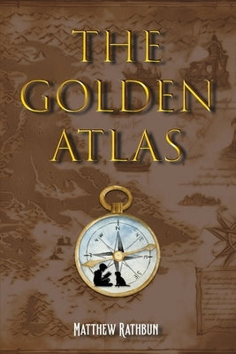 The Golden Atlas by Rapburn, Matthew