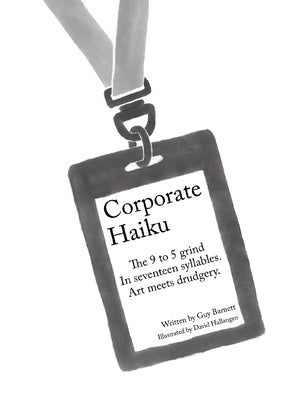 Corporate Haiku by Barnett, Guy
