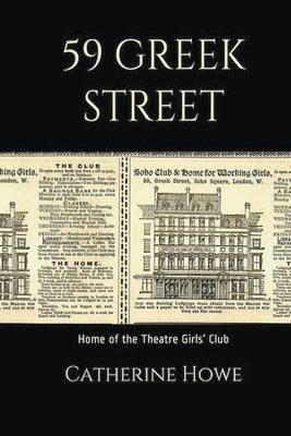 59 Greek Street by Howe, Catherine