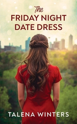 The Friday Night Date Dress by Winters, Talena