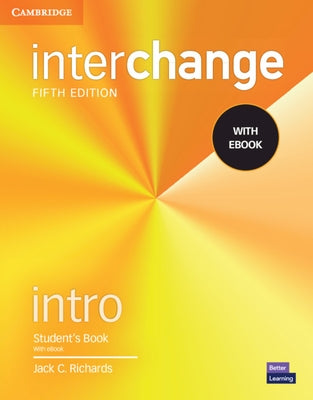 Interchange Intro Student's Book with eBook [With eBook] by Richards, Jack C.