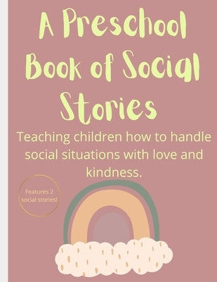 A Preschool Book of Social Stories by Priest, Lindsay