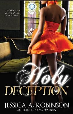 Holy Deception (Peace In The Storm Publishing Presents) by Robinson, Jessica A.
